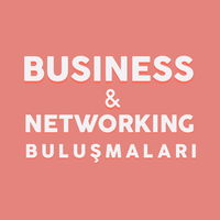 Business & Networking Buluşmaları 25: Sosyal Fayda ve Gönüllülük

